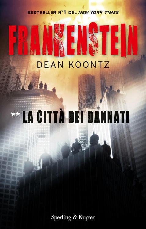 Frankenstein Vol.02. La città dei dannati