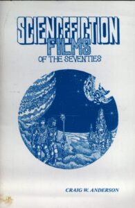 Science Fiction Films of the Seventies