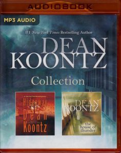 Dean Koontz – Collection: Hideaway & The House of Thunder