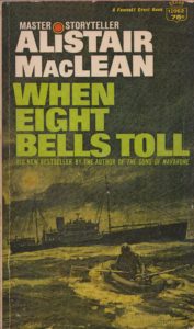 When Eight Bells Toll by Alistair MacLean - PBK