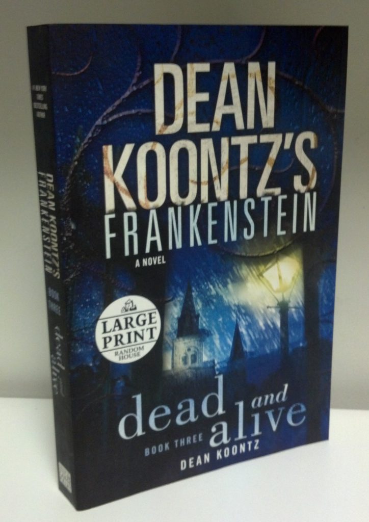 Frankenstein Dead and Alive large print trade paperback