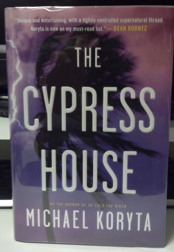 The Cypress House by Michael Koryta