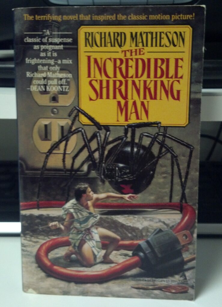 The Incredible Shrinking Man by Richard Matheson